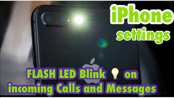 How to Turn on LED Flash Light for Messages & incoming Calls Alerts on iPhone Latest 2020