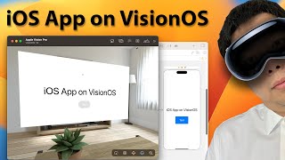 VisionOS Tutorial - Ep.2 iOS App on visionOS