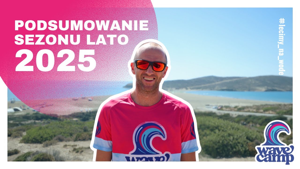 Podsumowanie sezonu windsurfingowego Wavecamp Lato 2025