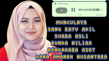 Munculnya Sang Ratu Adil "BUNDA NILIAH" Bendahara Aset Dana Amanah Nusantara #infoppui #viral
