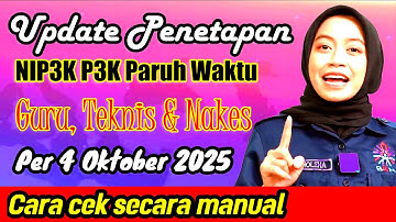 Update NIP3K Paruh Waktu 2025 Per 4 Oktober 2025