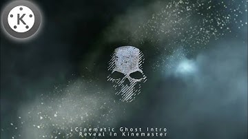 Cinematic Ghost Intro Reveal in kinemaster || How To Make Mysterious Cinematic Intro In kinaster