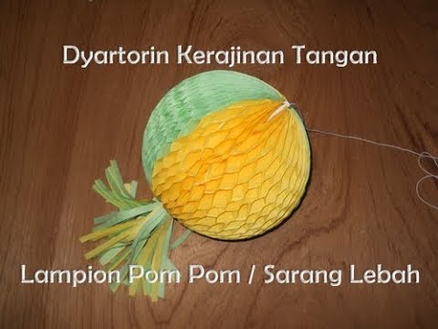  Cara  Membuat  Hiasan Sarang Lebah Lampion  Pom Pom 