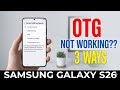 Samsung Galaxy S26 , S26 Ultra | 3 Ways to Fix OTG Not Working on Samsung Galaxy S26