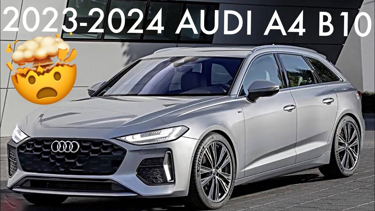 2023 - 2024 AUDI A4 B10 - NEW MODEL - FIRST LOOK EXTERIOR