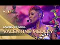 Ladies of Soul 2019 | Valentine Medley