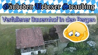 🏡 Lost Place ▶️ Verfallener Bauernhof in den Bergen 🌲 🌳 # 185