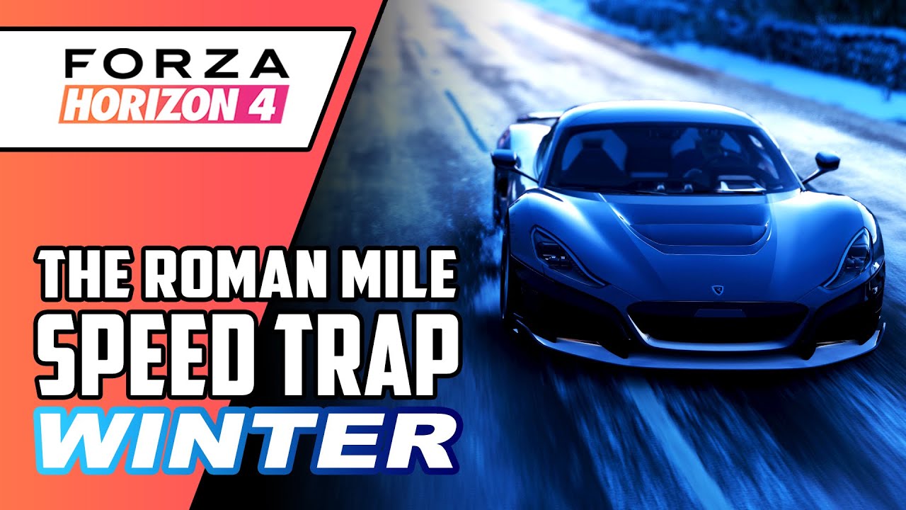 The Roman Mile Speed Trap FORZA HORIZON 4 PR STUNT (Winter) YouTube