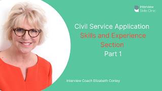 Civil Service Applications Skills and Experience Section - What Is It For