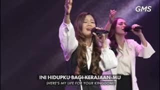 Hidupku Bagi Kerajaan-Mu - GMS Worship