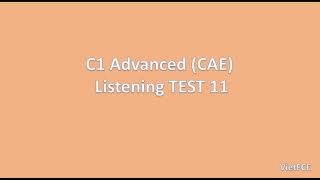 C1 Advanced (CAE) Listening Test 11 with answers screenshot 3