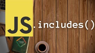 JavaScript includes() Array function | JS Buffer