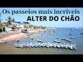 DICAS DE PASSEIOS E PREÇOS DE SERVIÇOS EM ALTER DO CHÃO – AMAZÔNIA E O TURISMO NO BRASIL