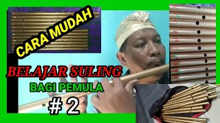 BELAJAR SULING utk PEMULA LANJUTAN