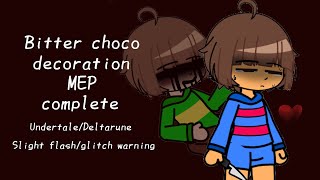 Bitter Choco Decoration | Complete Undertale/Deltarune Mep