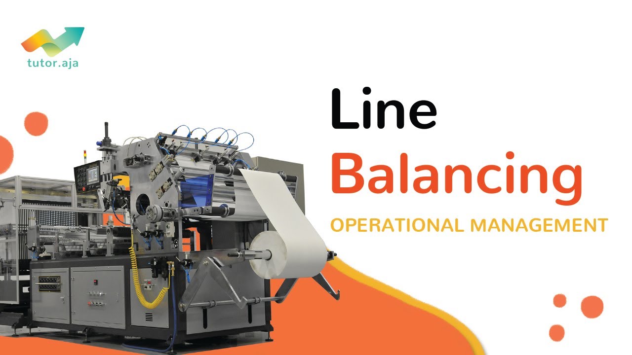 Line Balancing | Operation Management | Tutor Aja - YouTube
