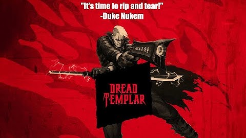 Dread Templar Part 3 [Hell, Blind]