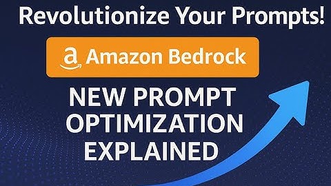 🚀 Revolutionize Your Prompts! Amazon Bedrock’s New Prompt Optimization Explained
