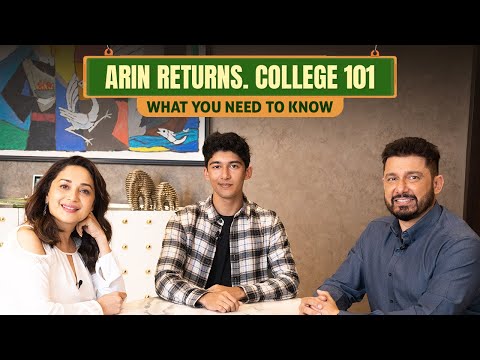 Arin Returns, College 101, What You Need To Know | Dr.Nene ft Madhuri Dixit Nene and Arin Nene