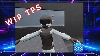 Godot - TPS Controller WIP