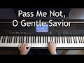 Pass Me Not, O Gentle Savior - piano instrumental hymn with lyrics Mp3 Song