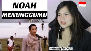 Noah  Menunggumu    Ii Filipina Reaksi