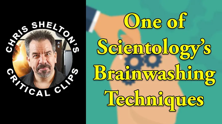 Chris Shelton | One of Scientology's Thought Control Techniques