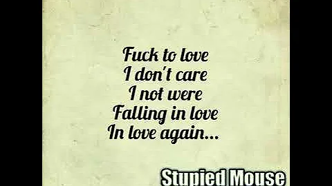 Stupid Mouse - Fuck To Love Lirik | Dendon_Sd