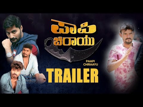 Paapi Chirayu Trailer | New Kannada Trailer 2019 | | Raj B Gowda, Kuri Prathap, Niranjan Deshpande