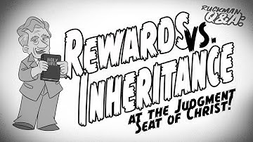 Rewards Vs. Inheritance | Judgment Seat of Christ | Dr. Ruckman | Q&A 1986