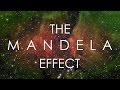 The Mandela Effect