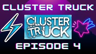 Clustertruck Sci-fi (Cluster-Truck, episode 4)