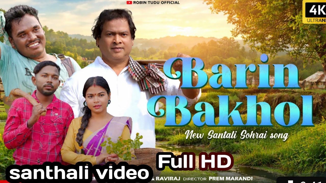 Barin bakhol santhali video 2025 soharai prem marndi annu hembrom stepan tudu santhali video 2025