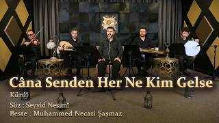 Cana Senden Her Ne Kim Gelse — Tekkelam Musiki Topluluğu kapak görseli