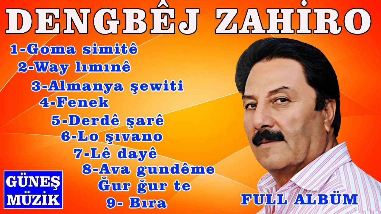 DENGBÊJ ZAHİRO , GOMA SİMİTÊ , FULL ALBÜM - YouTube