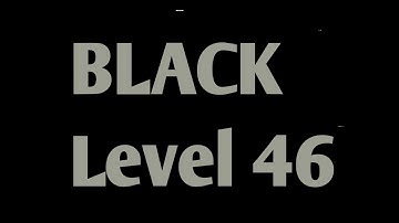 Black Level 46 Full Walkthrough Gameplay Android By Barte Bonte IOS BLACK Puzzle Game