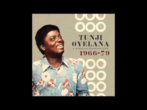Tunji Oyelana   Ojo   Soundway Records