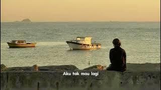 AKU TAK SANGGUP LAGI (Cover) speed up 