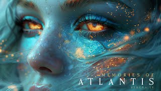 Memories of Atlantis  Beautiful Ocean Music for Deep Reflection