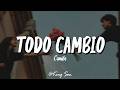 Camila - Todo Cambio (Letra)