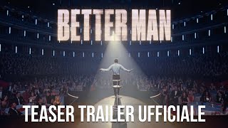 Better Man - La storia di Robbie Williams nel film di Michael Gracey | Teaser Trailer ITA HD