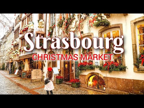 Strasbourg Christmas Market 🎄 The Capital of Christmas in Europe | Alsace , France