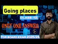 Going places class 12 english | full chapter explanation in hindi | by sp sir 