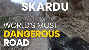 Surviving on the World’s Deadliest Road with Massive Landslides – Skardu, Pakistan