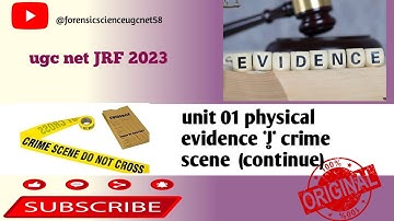 UGC NET 2023 ||UNIT  01 ||CLASS 02 ||SEARCH AND PRESERVATION ||   UGC NET FORENSIC science  2023
