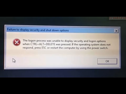 Failure to display security and shut down options (logon options) (Logon process failed) Windows 7