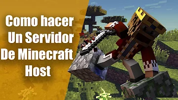 Como Hostear un servidor de Minecraft?