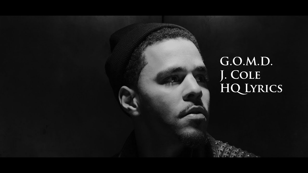 G O M D J Cole LYRICS HQ YouTube Music g-o-m-d-j-cole-lyrics-hq-youtube-music