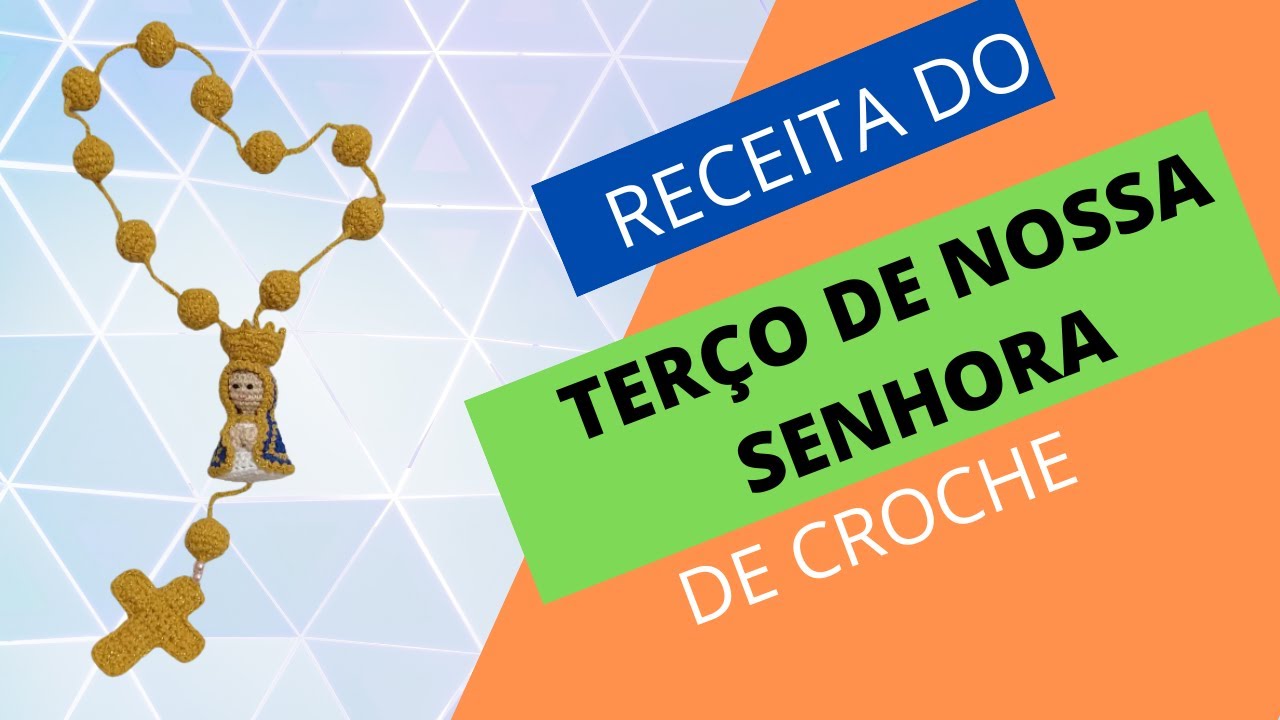 COMO FAZER (PASSO A PASSO COM RECEITA) MINI TERÇO DE CROCHE NOSSA SENHORA