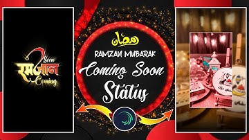 🔥Coming Soon Ramzan Mubarak Status Tutorial 🔥|| Alight Motion Editing Video In 2023 || With Xml File